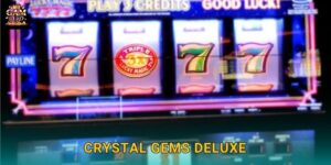Crystal Gems Deluxe lấp lánh – Vòng quay đá quý tại Gamvip